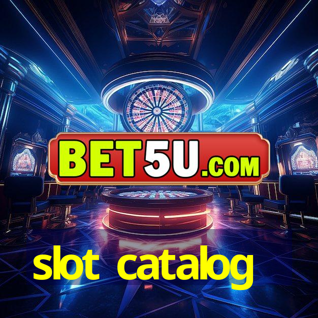 slot catalog